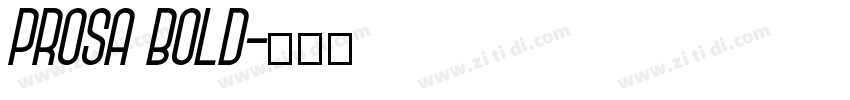 Prosa Bold字体转换